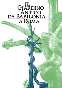 Il Giardino antico da Babilonia a Roma